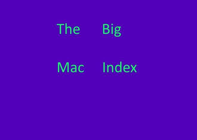 The Big Mac Index