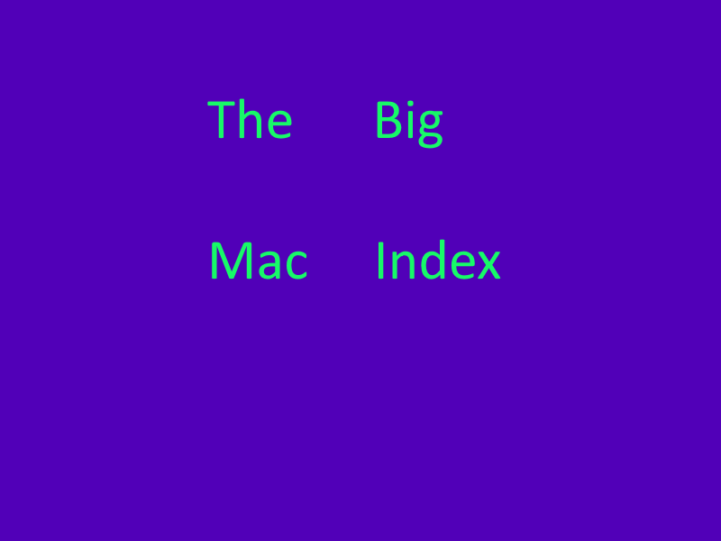 The Big Mac Index