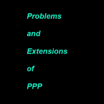 Problems and Extensions of PPP